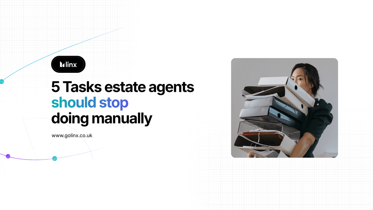 5 Tasks Smart Estate Agents Have Stopped Doing